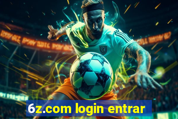 6z.com login entrar